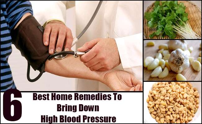 6 Best Home Remedies To Bring Down High Blood Pressure