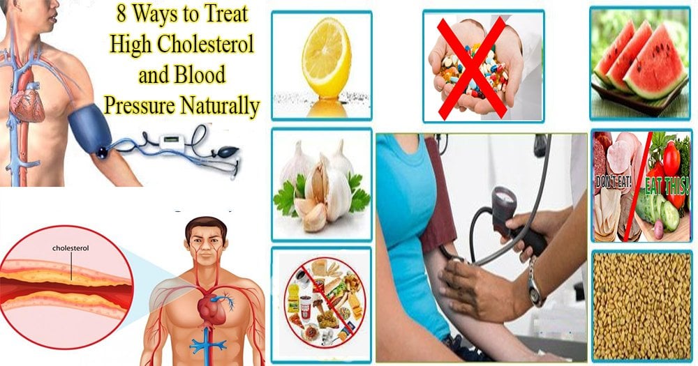 8 Ways to Treat High Cholesterol and Blood Pressure Naturally