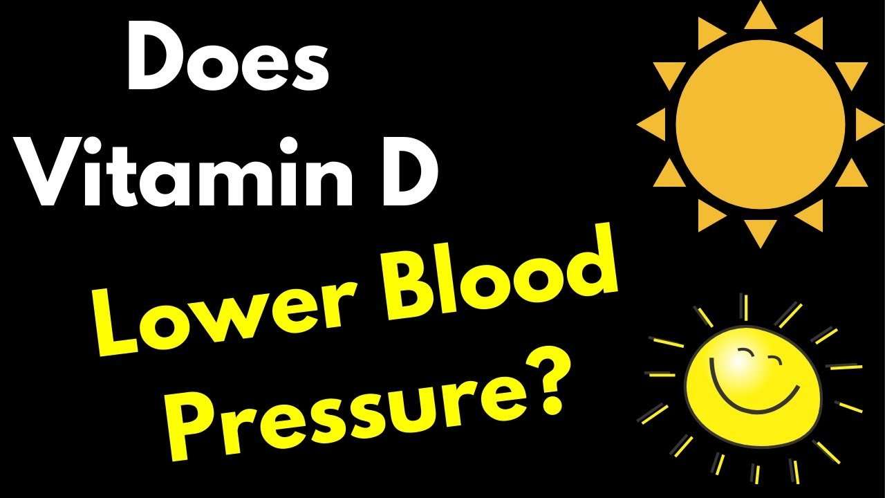 Does Vitamin D Lower Blood Pressure