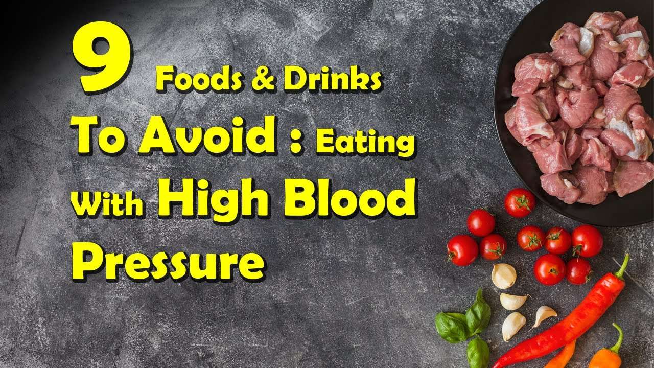Foods To Avoid If You Have High Blood Pressure