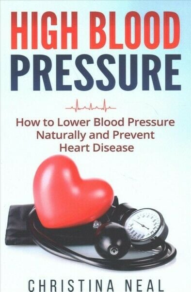 High Blood Pressure : How to Lower Blood Pressure ...