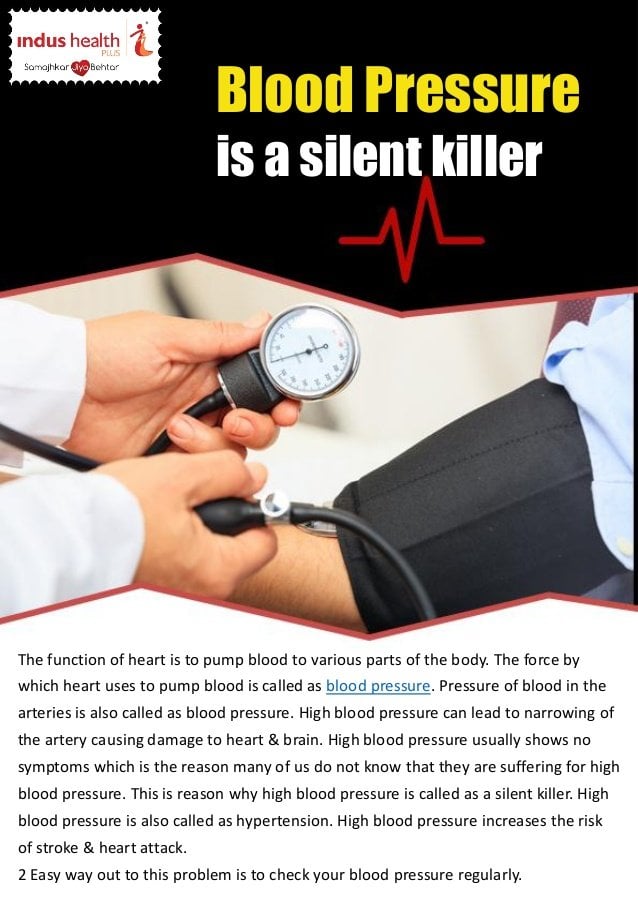High Blood Pressure is known as Silent Killer, Why?