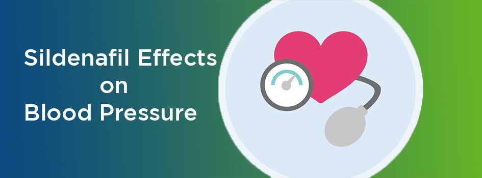 How Does Sildenafil Affect Blood Pressure?