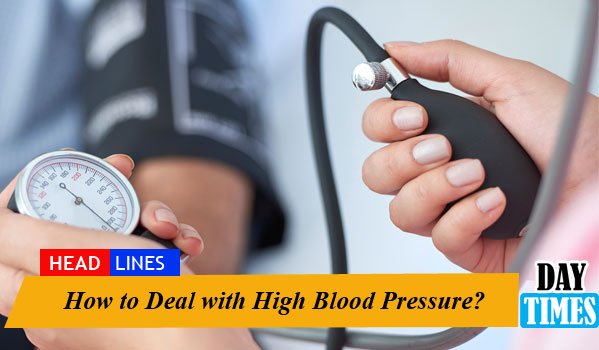 How to Deal with High Blood Pressure?