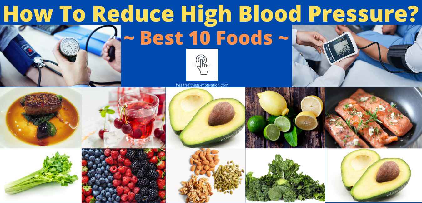 How To Reduce High Blood Pressure? Best 10 Foods