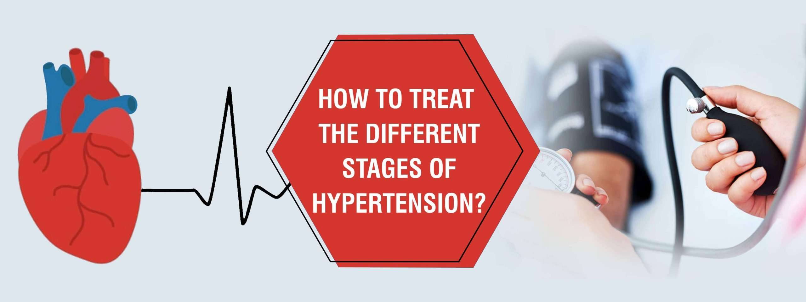 How to treat the different stages of hypertension