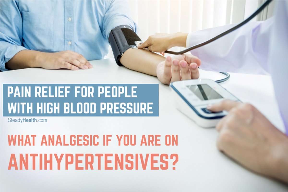 Pain Relief For People With High Blood Pressure: What Analgesic If You ...